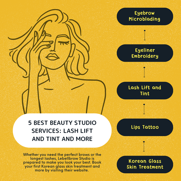 5 Best Beauty Studio Services: Lash Lift and Tint and More