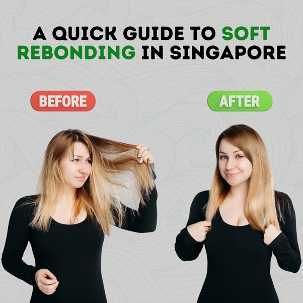 A Quick Guide to Soft Rebonding in Singapore