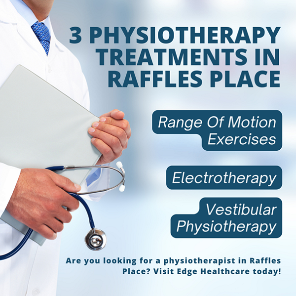 3 Physiotherapy Treatments In Raffles Place